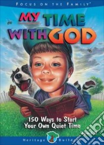 My Time With God libro in lingua di Dall Jeanette, Williams Carla, Bassett B. J.