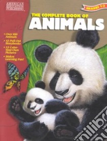 Complete Book Of Animals libro in lingua di Douglas Vincent