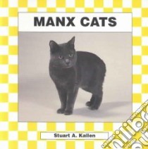 Manx Cats libro in lingua di Kallen Stuart A.