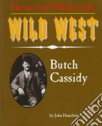 Butch Cassidy libro in lingua di Hamilton John
