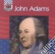 John Adams libro in lingua di Welsbacher Anne