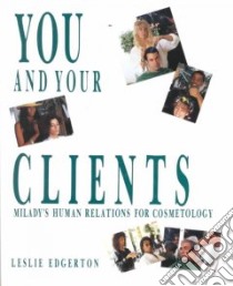 You and Your Clients libro in lingua di Edgerton Leslie