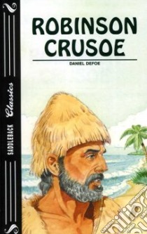 Robinson Crusoe libro in lingua di Defoe Daniel, Feinstein Stephen (ADP)