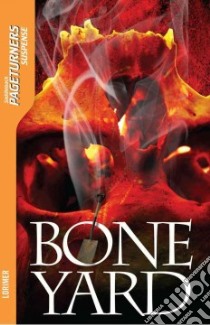 Boneyard libro in lingua di Lorimer Janet
