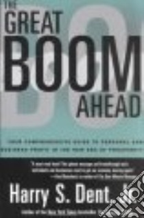 Great Boom Ahead libro in lingua di Dent Harry S.