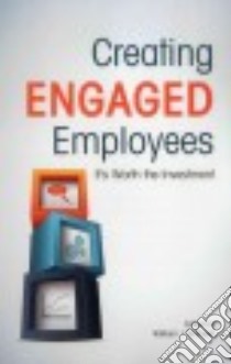 Creating Engaged Employees libro in lingua di Rothwell William J. Ph.d., Baumgardner Catherine Ph.D., Myers Jennifer, Kim Woocheol Ph.D., Buchko Olga V.