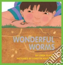 Wonderful Worms libro in lingua di Glaser Linda, Krupinski Loretta (ILT)