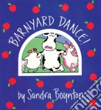 Barnyard Dance! libro in lingua di Boynton Sandra