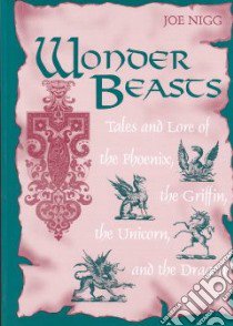 Wonder Beasts libro in lingua di Nigg Joe