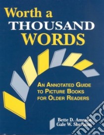 Worth a Thousand Words libro in lingua di Ammon Bette D., Sherman Gale W.