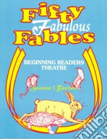 Fifty Fabulous Fables libro in lingua di Barchers Suzanne I.