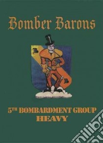 5th Bomb Group libro in lingua di Turner Publishing Company (COM)