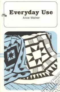 Everyday Use libro in lingua di Walker Alice