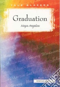 Graduation libro in lingua di Angelou Maya