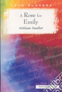 A Rose for Emily libro in lingua di Faulkner William