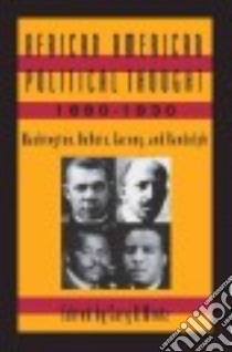 African American Political Thought 1890-1930 libro in lingua di Wintz Cary D. (EDT)