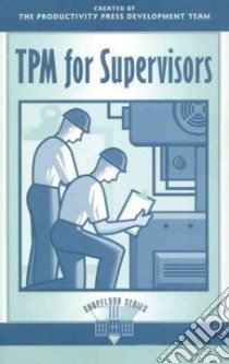 Tpm for Supervisors libro in lingua di Productivity Press (COM)