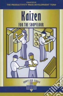 Kaizen for the Shop Floor libro in lingua di Not Available (NA)