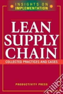 Lean Supply Chain libro in lingua di Productivity Press (EDT)