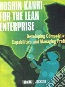 Hoshin Kanri for the Lean Enterprise libro in lingua di Jackson Thomas L.