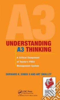 Understanding A3 Thinking libro in lingua di Sobek Durward K. II, Smalley Art