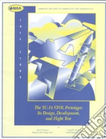 The Yc-14 Stol Prototype libro in lingua di Wimpress John K., Newberry Conrad F.