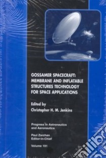 Gossamer Spacecraft libro in lingua di Jenkins C. H. (EDT)