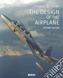The Design of the Airplane libro in lingua di Stinton Darrol