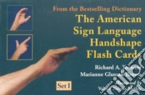 The American Sign Language Handshape Flash Cards libro in lingua di Tennant Richard A., Brown Marianne Gluszak, Metlay Valerie Nelson (ILT)