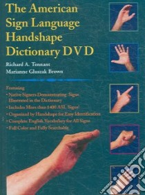 The American Sign Language Handshape Dictionary libro in lingua di Tennant Richard A., Gluszak Brown Marianne
