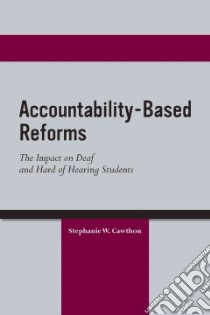 Accountability-based Reforms libro in lingua di Cawthon Stephanie W.