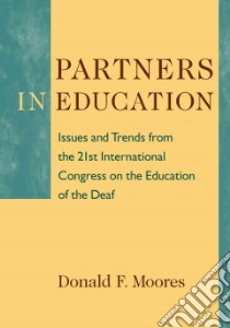Partners in Education libro in lingua di Moores Donald F. (EDT)