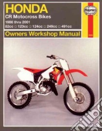 Haynes Honda Cr Motocross Bikes Owners Workshop Manual libro in lingua di Ahlstrand Alan, Haynes John Harold