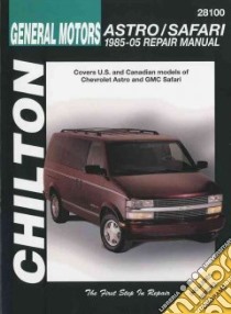 Chilton's General Motors Astro/Safari 1985-05 libro in lingua di Maher Kevin M. G., Freund Ken