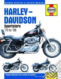 Harley-Davidson Sportster libro in lingua di Schauwecker Tom, Choate Curt, Cox Penny, Stubblefield Mike, Ahlstrand Alan