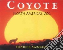 Coyote libro in lingua di Swinburne Stephen R.