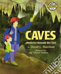Caves libro in lingua di Harrison David L., Nathan Cheryl (ILT), Nathan Cheryl