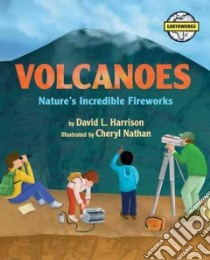 Volcanoes libro in lingua di Harrison David L., Nathan Cheryl (ILT), Nathan Cheryl