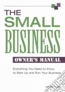 The Small Business Owner's Manual libro in lingua di Kennedy Joe