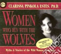 Women Who Run With the Wolves (CD Audiobook) libro in lingua di Estes Clarissa Pinkola