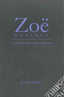 Zoe Dusanne libro in lingua di Ridley Jo Ann