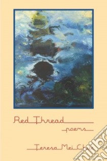 Red Thread libro in lingua di Chuc Teresa Mei