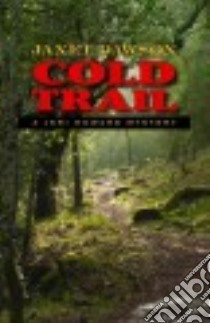 Cold Trail libro in lingua di Dawson Janet