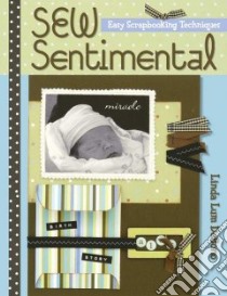 Sew Sentimental libro in lingua di Debono Linda Lum