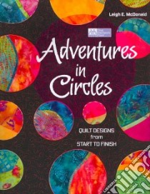 Adventures In Circles libro in lingua di Mcdonald Leigh E.