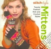 Stitch Style Mittens libro in lingua di Lo Michelle (EDT)