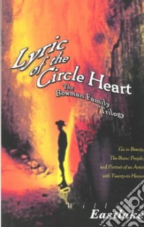 Lyric of the Circle Heart libro in lingua di Eastlake William