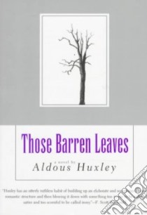 Those Barren Leaves libro in lingua di Huxley Aldous