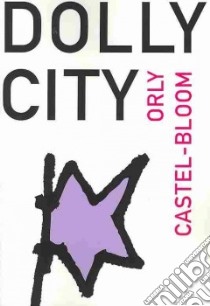 Dolly City libro in lingua di Castel-Bloom Orly, Bilu Dalya (TRN)