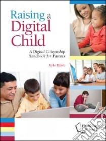 Raising a Digital Child libro in lingua di Ribble Mike
